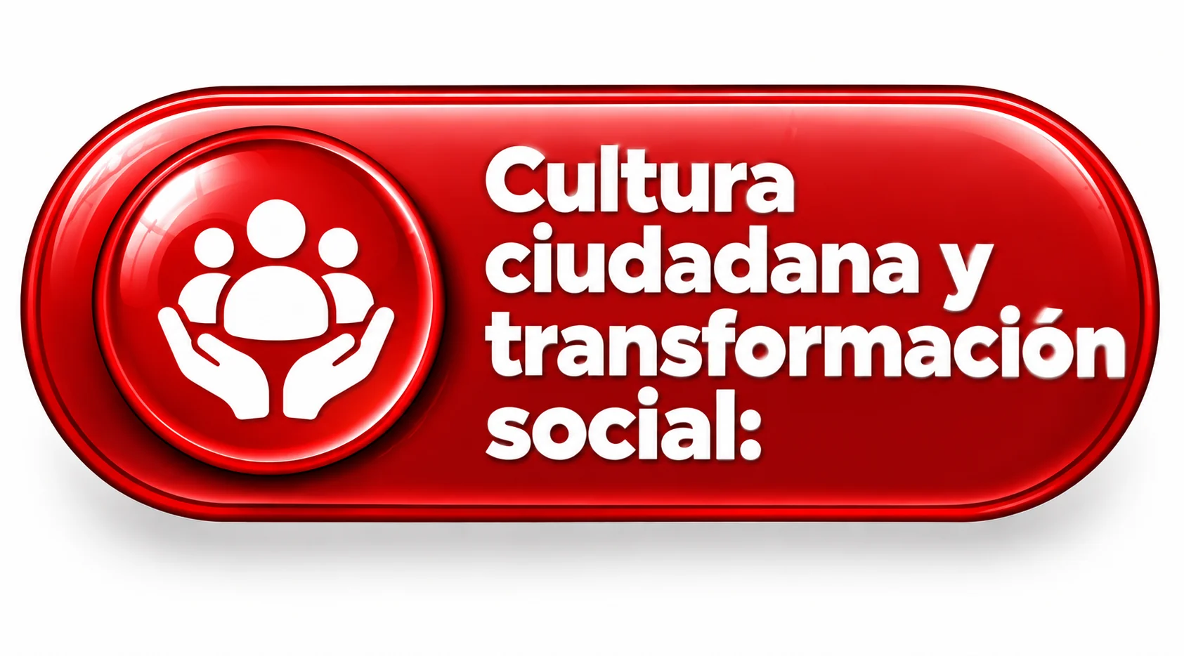 Cultura ciudadana y transformación social
